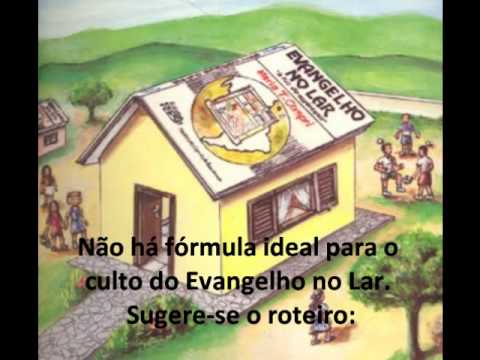 O culto do Evangelho no Lar