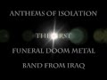 Anthems of isolation  shelter in a painful escapism  funeral doom from iraq 