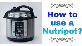 How to Use Nutripot? | ന്യൂട്രിപോട്ട് എങ്ങനെ ഉപയോഗിക്കാം?