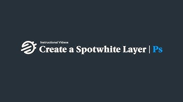 How to Create a Spotwhite Layer in Adobe Photoshop