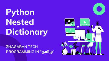 Python Tutorials | Python Nested Dictionary and Dictionary Methods | Tamil