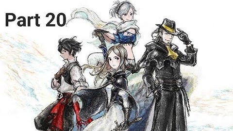 Bravely Default 2 part 20 - Treetop Tower (No Commentary)