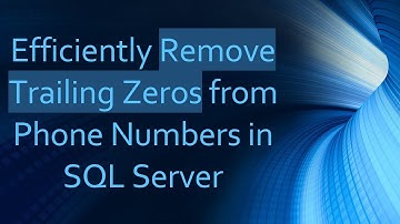 Efficiently Remove Trailing Zeros from Phone Numbers in SQL Server