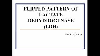 Flipped Pattern of Lactate Dehydrogenase Enzyme (LDH) | Clinical Significance of Diagnostic Enzymes