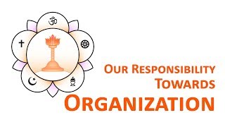 Study Circle : Sathya Sai Seva Organization & We (Hindi) Our responsibility towards organization