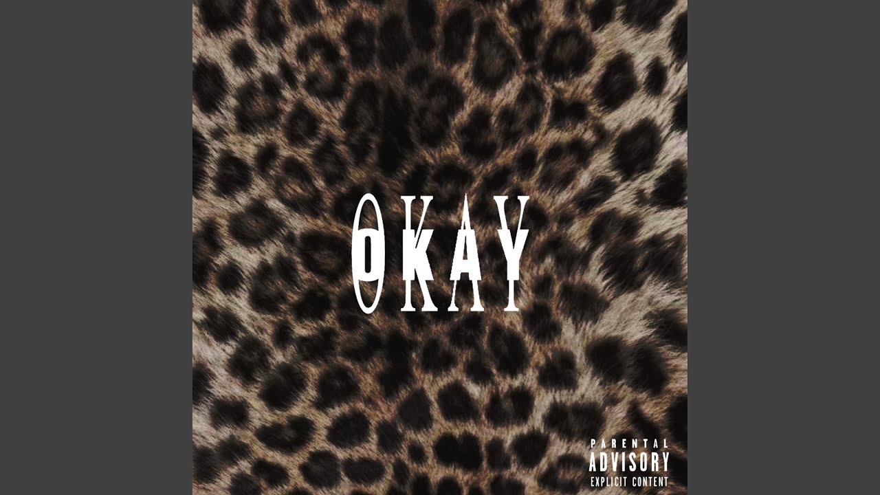 在 YouTube 上观看 OKAY 在 YouTube 上观看 OKAY