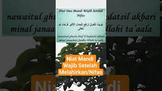Niat Mandi Wajib Setelah Melahirkan Atau Nifas
