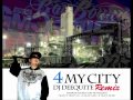 4 MY CITY II [ DJ DEEQUITE REMIX ]