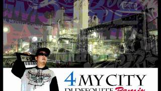 4 MY CITY II [ DJ DEEQUITE REMIX ]