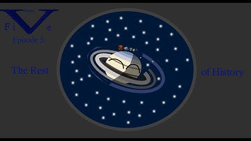 History and Future of the Solar System Version FiVe Episode 5: "The Rest of History"
