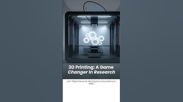 3D Printing: A Game Changer in Research