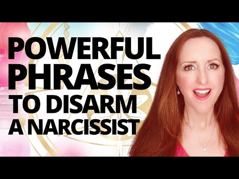 POWERFUL PHRASES TO DISARM A NARCISSIST