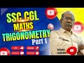 SSC CGL Maths Complete Course | Tier 1 & Tier 2 - TRIGONOMETRY - PART -1 BY MURALILAL SIR