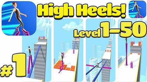 High Heels:All Levels Gameplay-New Uptade (Android İos)#4