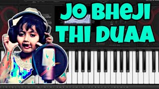 Jo Bheji Thi Duaa ( Duaa ) || Shanghai . Perfect Piano