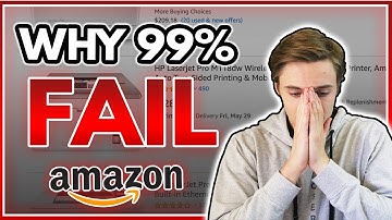 Why 99% Of People Fail Selling On Amazon FBA - Top 4 Mistakes To Avoid