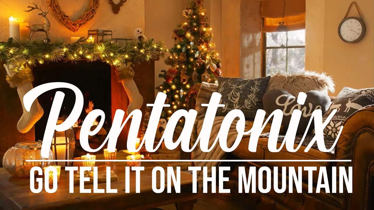 Go Tell it On the Mountain - PENTATONIX - Lyrics - With Indonesia Version (Hai Siarkan di Gunung)