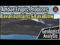 Ambae Volcano Update; Unusual Lava Fountains Generated, New Activity