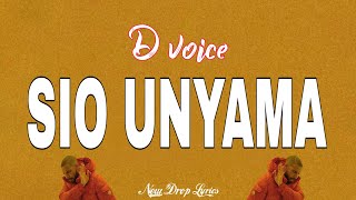 D Voice - Sio Unyama (Official Lyrics Video)