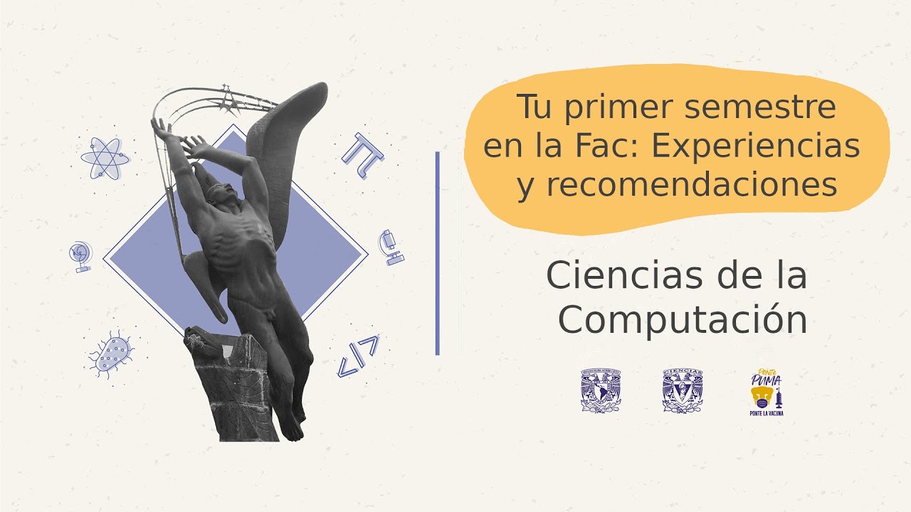 Ciencias de la Computación | Tu primer semestre en la Fac: Experiencias ...