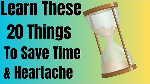 20 Things Most People Learn Too Late In Life