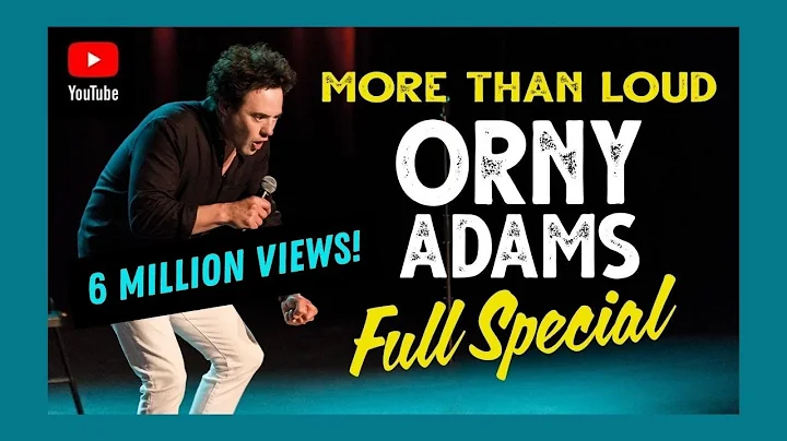Orny Adams  More Than Loud - Full Comedy Special