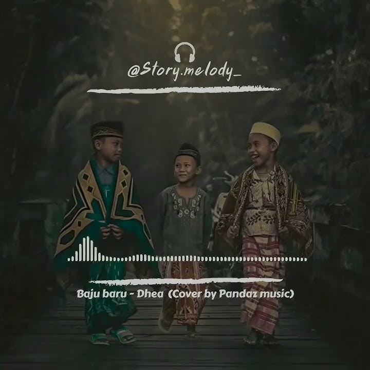 Dhea - Baju Baru #idulfitri #lebaran #story30detik #lagu30detik #storywa #storywhatapps