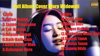 Woro Widowati Full Album Cover  |Tatu |Dinggo Bukti |Sampek Tuwek