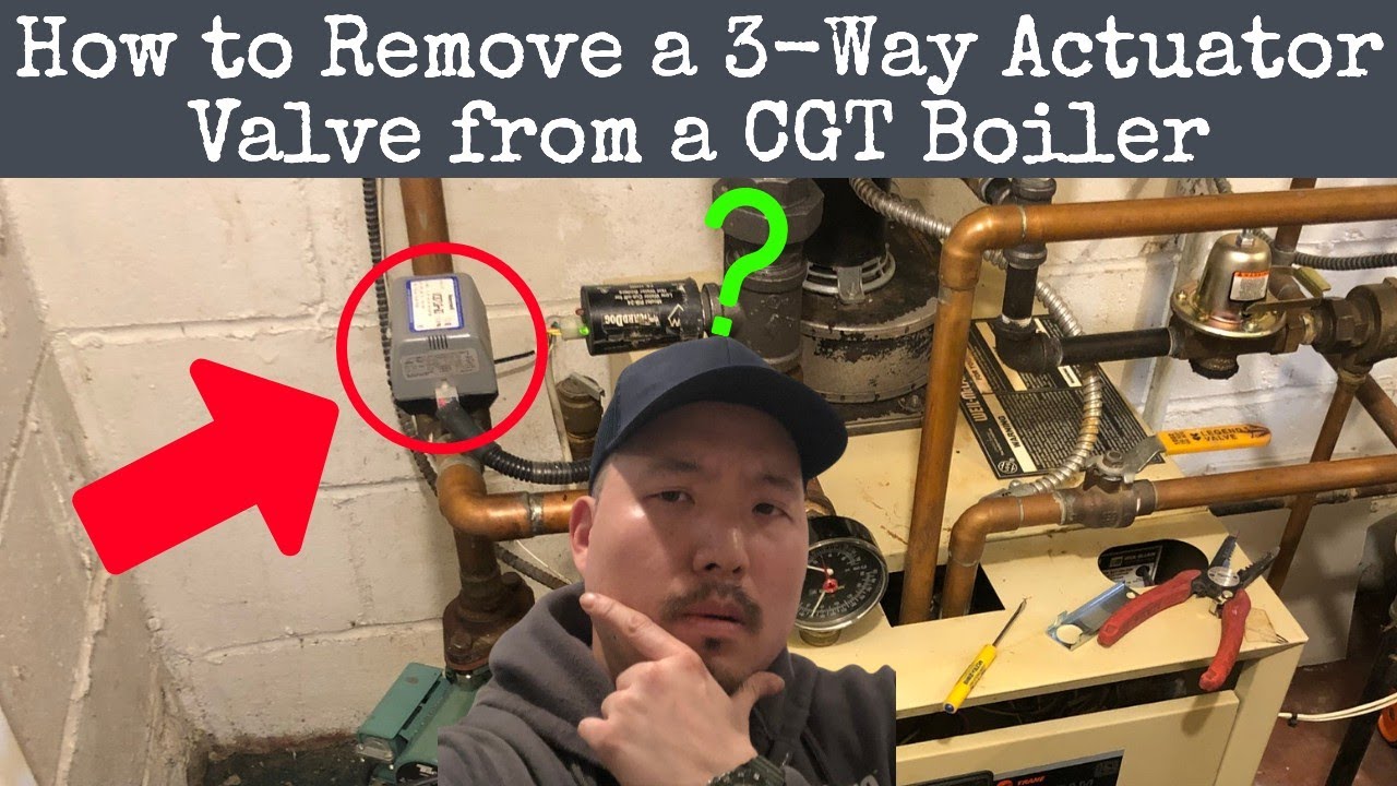How to Remove a 3Way Actuator Valve from a CGT Boiler HVAC Tips