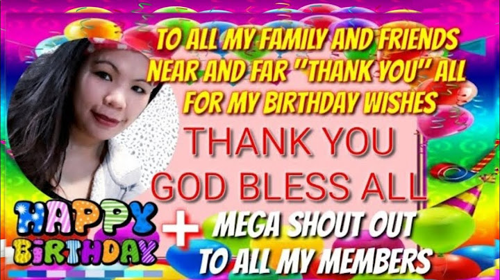 Thank you birthday message to family and friends quotes