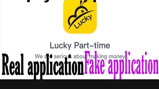 Lucky part time APP real ya fake payment proof
