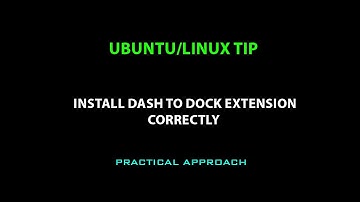 LINUX TIP: Correctly install dash to dock extension