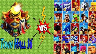 Town Hall 16 vs All Troop |Clash Of Clans