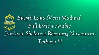 NEW !!! Busyro Lana (Madura Version) full lirik   Arabic JAM'IYAH SHOLAWAT BHENNING