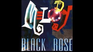 Black Rose - Melody.(Euro Mix) 1994