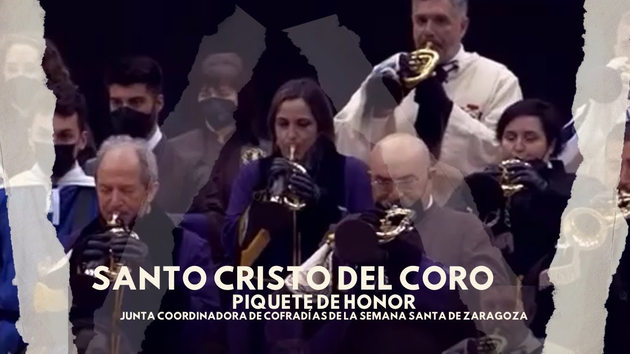 SANTO CRISTO DEL CORO - Piquete de Honor Zaragoza