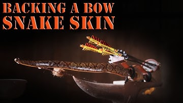 Recurve bow building - how to back a bow with snake skin