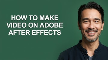 How to Make Video on Adobe After Effects - KevinHowTo