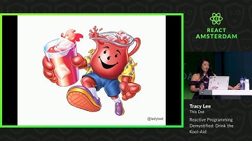 Reactive Programming Demystified: Drink the Kool-Aid - Tracy Lee 2019
