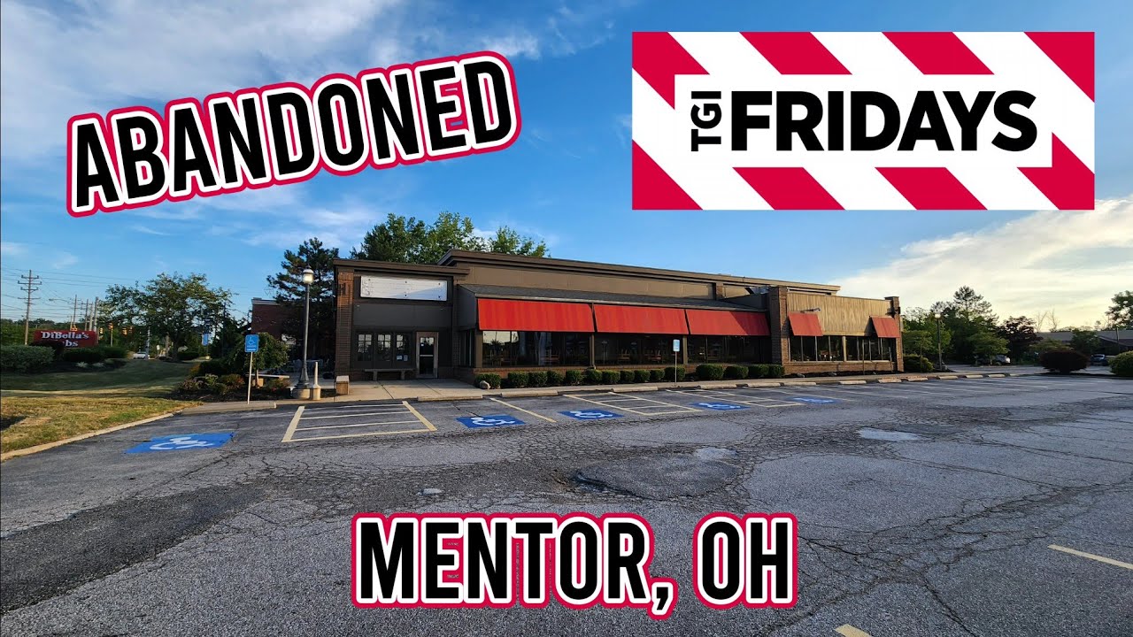 Заброшенный TGI Fridays — Ментор, Огайо
