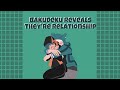 BakuDeku Reveals They’re Relationship || BakuDeku || No Part 2 || MHA/ BNHA Lyric Prank
