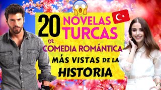 Las 20 Novelas Turcas de COMEDIA ROMANTICA Más VISTAS de la HISTORIA ??? Cuál te falta