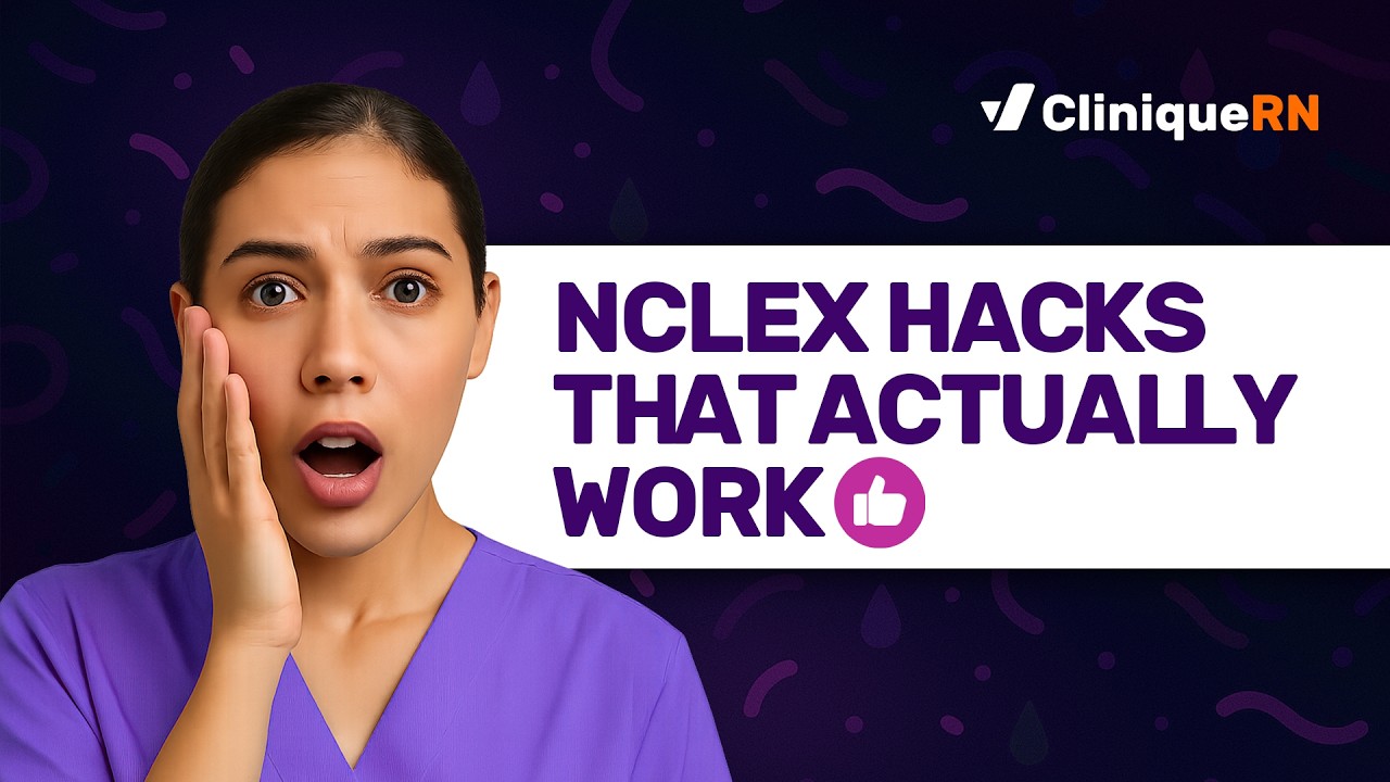 10 Genius NCLEX Hacks Every Nursing Student Needs to Know (No One Talks About #3!)