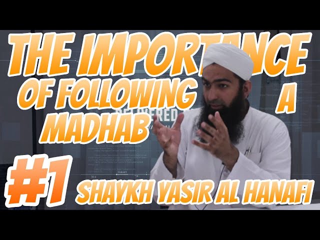 #1 || The importance of following a Madhab - Shaykh Yasir Al Hanafi | The Truth Seekers class=