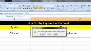 How To Use Keyshortcut On Excel | Ctrl + W