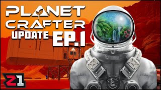 Final Update Before Early Access ! Planet Crafter [E1]