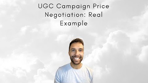 HOW TO NEGOTIATE UGC CAMPAIGN CONTRACTS!