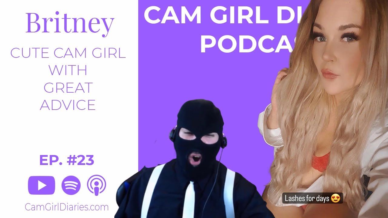 ⁣CAM MODEL BRITNEY Shares Her Experiences As A Cam Girl | Cam Girl Diaries Podcast LIVE