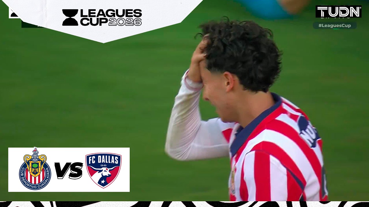 ¡NO TE CREO LO QUE FALLÓ CHIVAS! | Chivas vs Dallas | Leagues Cup - 2026 Fase de Grupos | TUDN