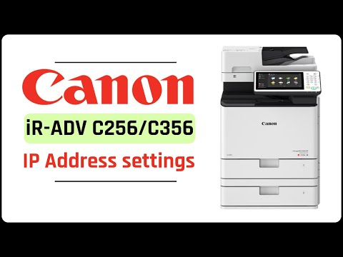 Canon iR-ADV C256/C356 IP address settings ( network settings )